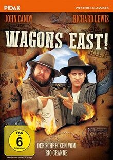 Wagons east der schrecken - east!,